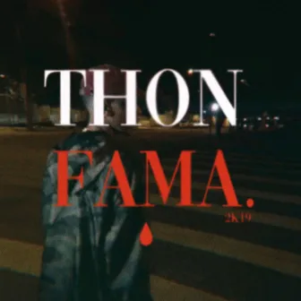 Fama by Thon