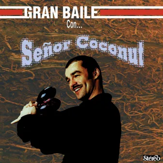 El Gran Baile by Señor Coconut