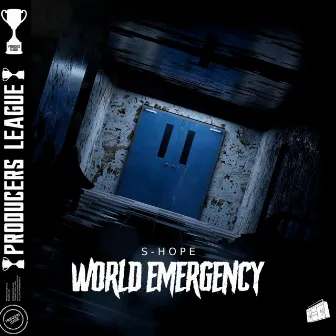 World Emergency by S-Hope