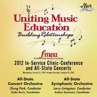 2012 Florida Music Educators Association (FMEA): All-State Concert Orchestra & All-State Symphonic Orchestra by Florida All-State Concert Orchestra