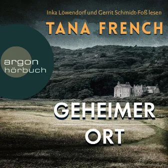 Geheimer Ort (Ungekürzte Lesung) by Tana French