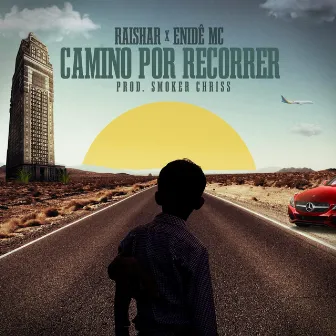 Camino por Recorrer by Enidê MC