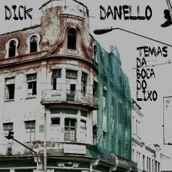 Temas da Boca Do Lixo by Dick Danello