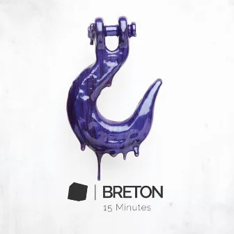 15 Minutes by Breton