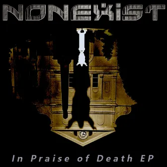 In Praise of Death by Nonexist