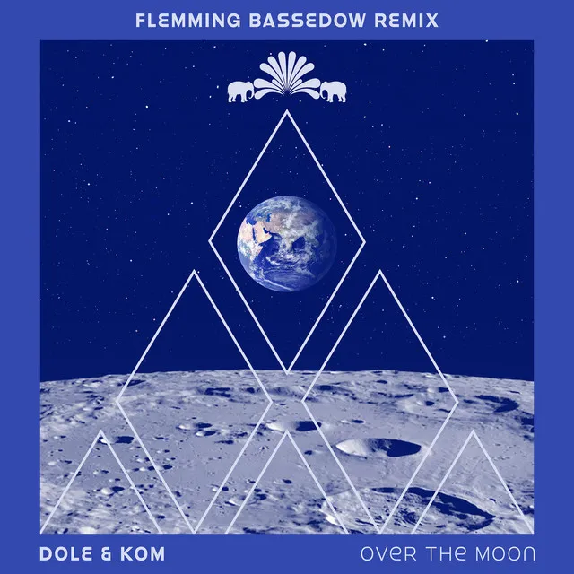 Over The Moon - Flemming Bassedow Remix