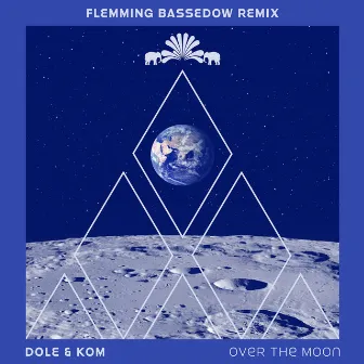 Over The Moon (Flemming Bassedow Remix) by Flemming Bassedow