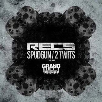 Spudgun // 2 Twits by Recs