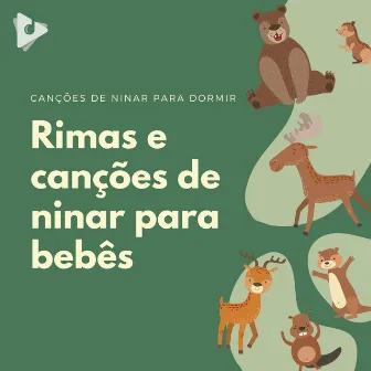 Rimas e canções de ninar para bebês by Canção de Ninar Bebê