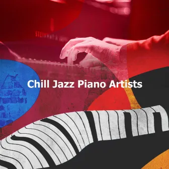 Chill Jazz Piano Artists by Background Jazz Melodies