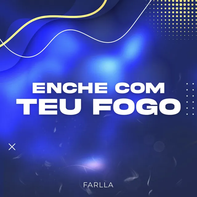 Enche Com Teu Fogo - Playback