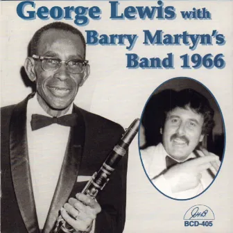 George Lewis with Barry Martyn's Band 1966 by Barry Martyn's Band