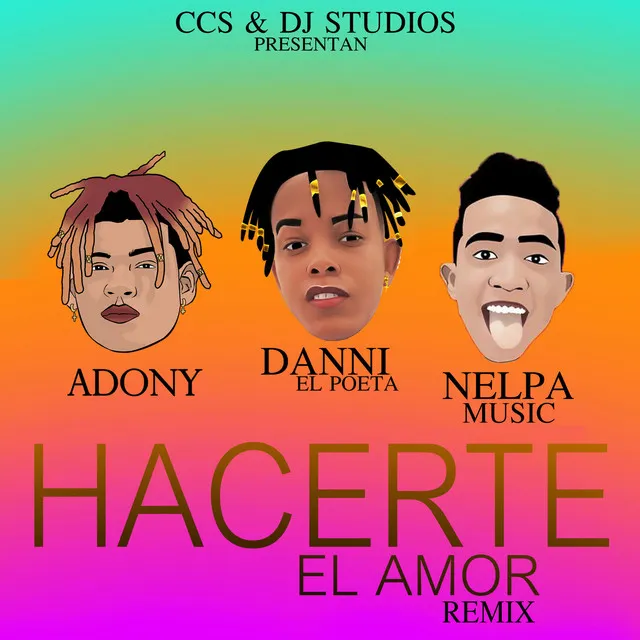 Hacerte el Amor (Remix)