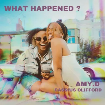 What Happened? by AMY.D