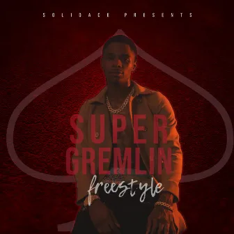 Super Gremlin Freestyle by s0lidace