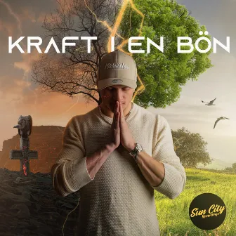 KRAFT I EN BÖN by DN