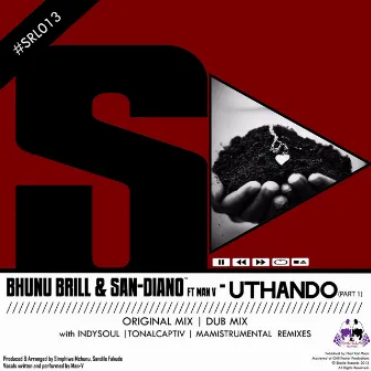 Uthando, Pt. 1 by San-Diano