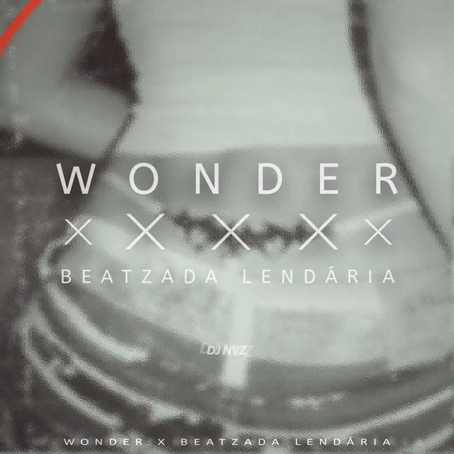 Wonder X Beatzada Lendária