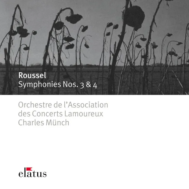 Roussel : Symphonies Nos 3 & 4 (Elatus)