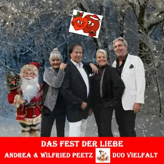 Das Fest der Liebe by Andrea & Wilfried Peetz