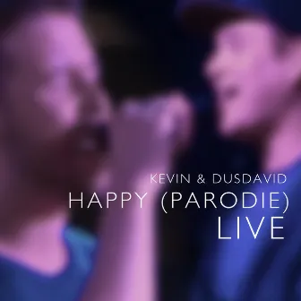 Happy (Parodie) [Live] by DusDavid