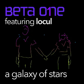 A Galaxy of Stars by Beta One