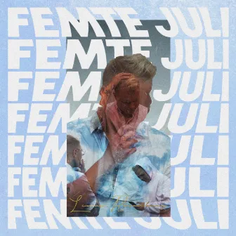 FEMTE JULI by Linus Rosenberg