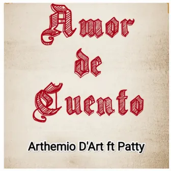 Amor de Cuento by Arthemio D' Art