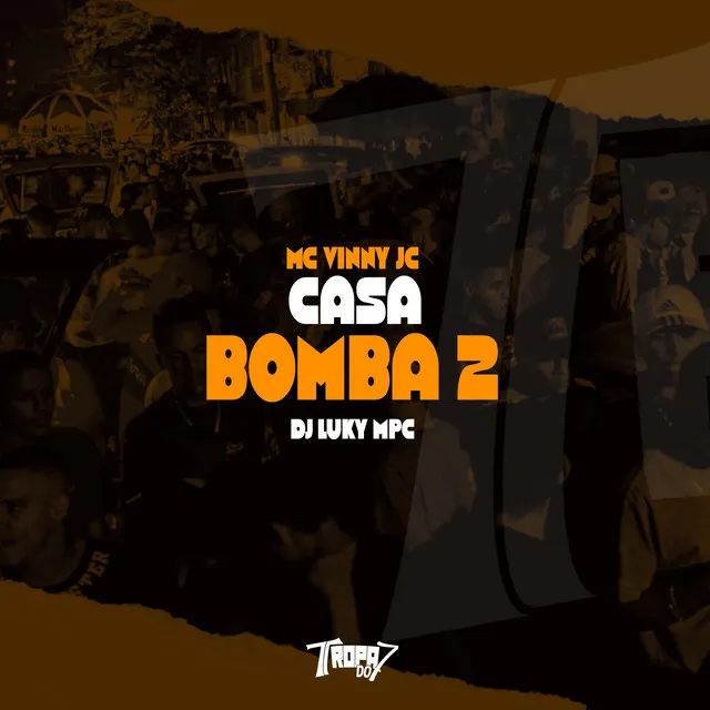 Casa bomba 2