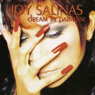 Dream In Paradise by Joy Salinas