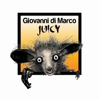 Juicy by Giovanni Di Marco