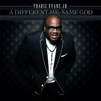 A Different Me Same God by Pharis Evans Jr.