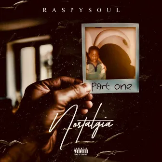 Nostalgia by Raspy Soul