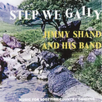 Step We Gaily by Jimmy Shand And His Band