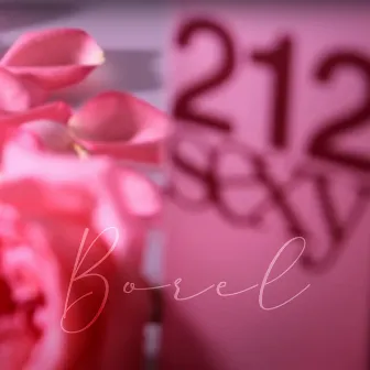 212 Sexy by Borel