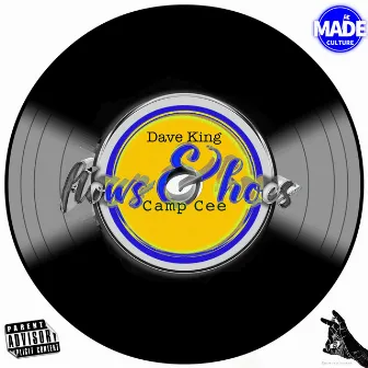 Flows & Hoes by Dave King