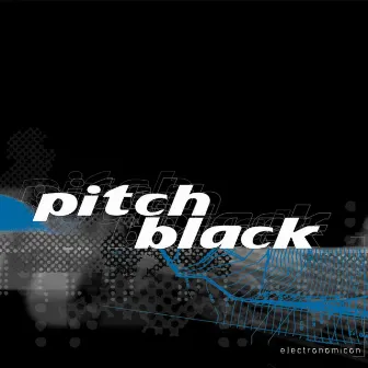 Electronomicon by Pitch Black