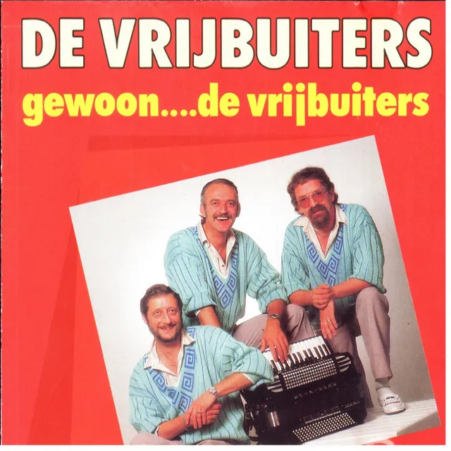 Gewoon....De Vrijbuiters