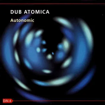 Autonomic by Dub Atomica