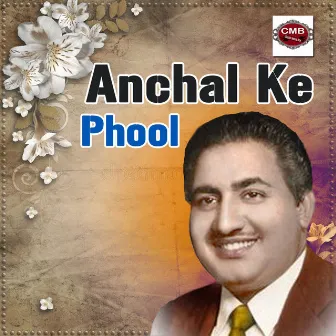 Anchal Ke Phool by Krishna Kalle