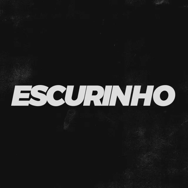 Escurinho