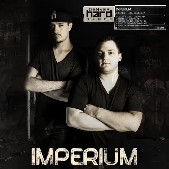 License To Be Loud E.P. 1 by Imperium