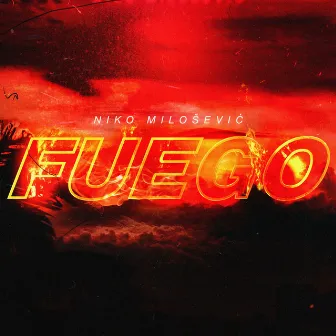 Fuego by Niko Milosevic