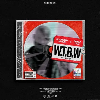 W.T.B.W by J-Z La Melodia Musical