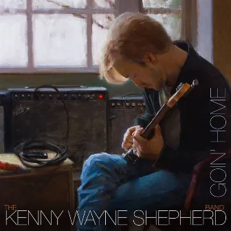 Goin' Home (Deluxe Edition) by Kenny Wayne Shepherd Band