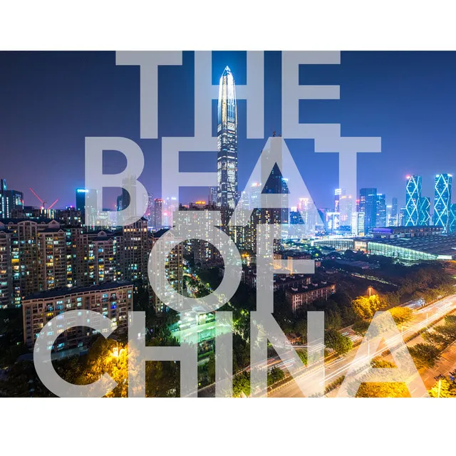 The Beat of China (Original Mix)