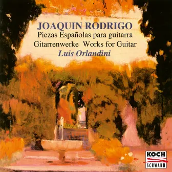 Rodrigo: Spanish Guitar Pieces by Luis Orlandini