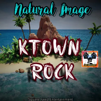 Ktown Rock by Natural Image