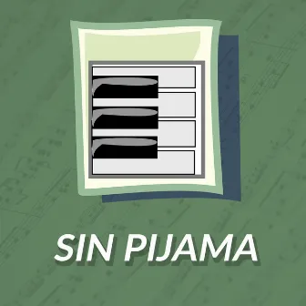 Sin Pijama (Piano Version) by Piano Man