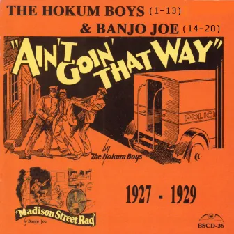 Ain't Goin' That Way by The Hokum Boys